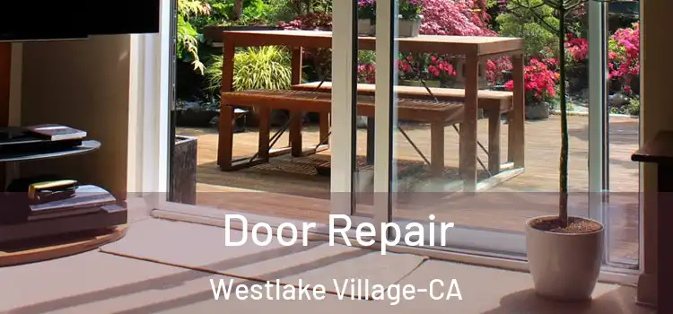  Door Repair Westlake Village-CA