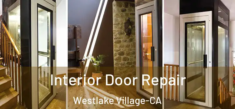 Interior Door Repair Westlake Village-CA